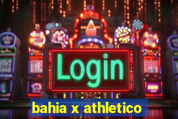 bahia x athletico-pr